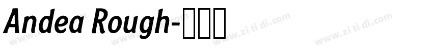 Andea Rough字体转换